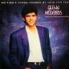 GLENN MEDEIROS - NOTHINGS GONNA CHANGE MY LOVE FOR YOU