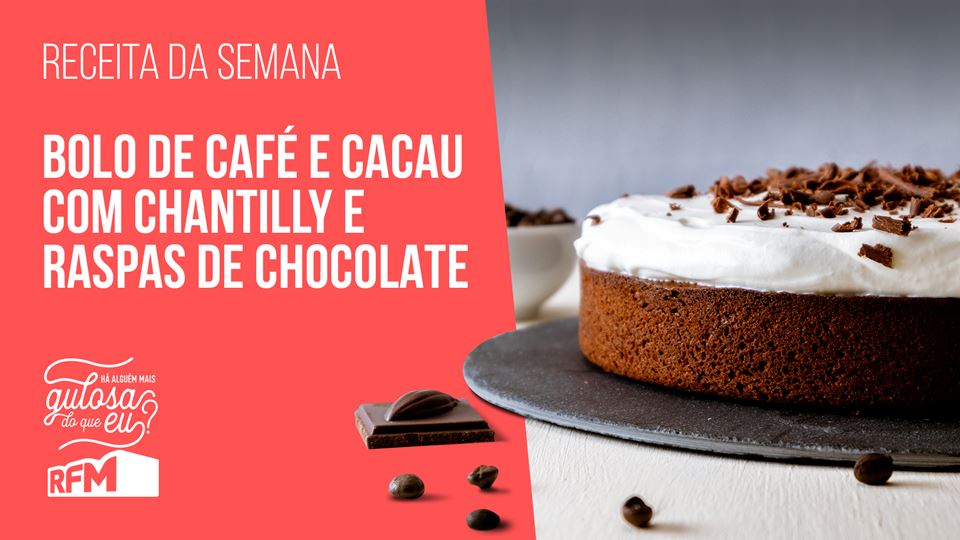 HÁ ALGUÉM MAIS GULOSA DO QUE EU? - BOLO DE CAFÉ E CACAU COM CHANTILLY E RASPAS DE CHOCOLATE HÁ ALGUÉM MAIS GULOSA DO QUE EU? - BOLO DE CAFÉ E CACAU COM CHANTILLY E RASPAS DE CHOCOLATE