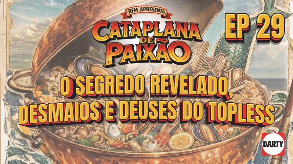 Cataplana de Paixão – Episódio 29: O Segredo Revelado, Desmaios e Deuses do  Topless