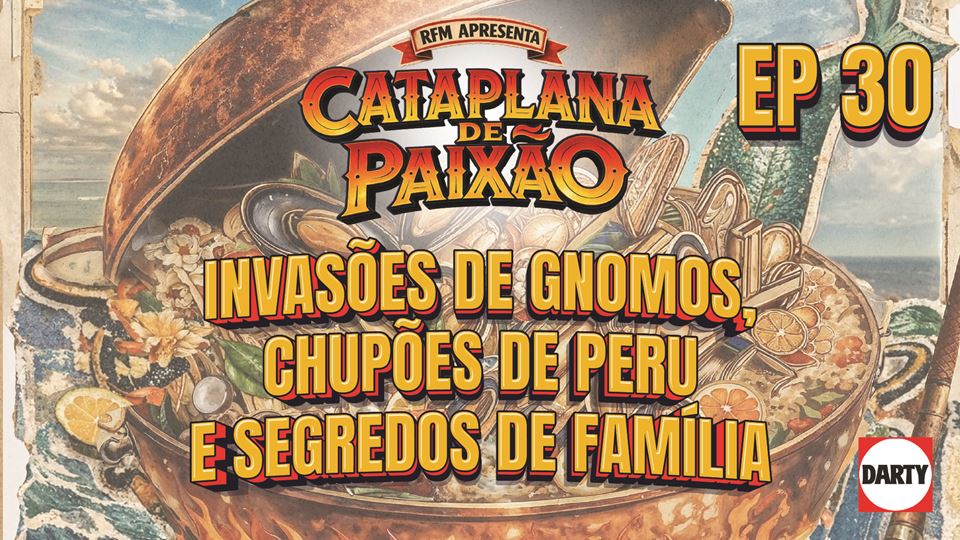 Cataplana de Paixão – Episódio 30: Invasões de Gnomos, Chupões de Peru e  Segredos de Família