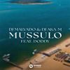 Dj Malvano, Doddy - Mussulo