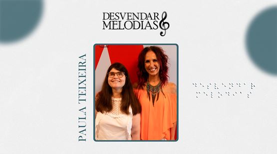 Ep. 12 | Desvendar Melodias com Paula Teixeira