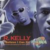 R. KELLY - I BELIEVE I CAN FLY