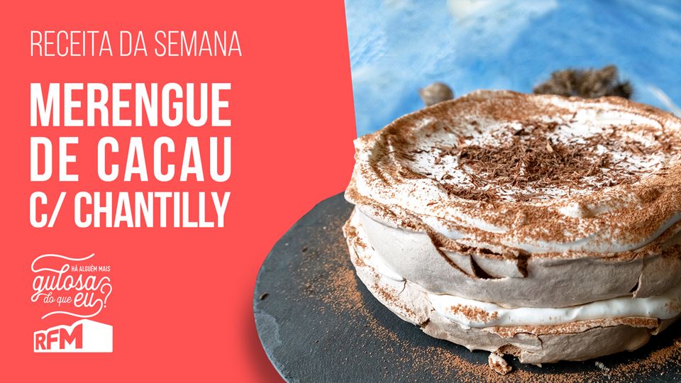 HÁ ALGUÉM MAIS GULOSA DO QUE EU? - MERENGUE DE CACAU COM CHANTILLY HÁ ALGUÉM MAIS GULOSA DO QUE EU? - MERENGUE DE CACAU COM CHANTILLY