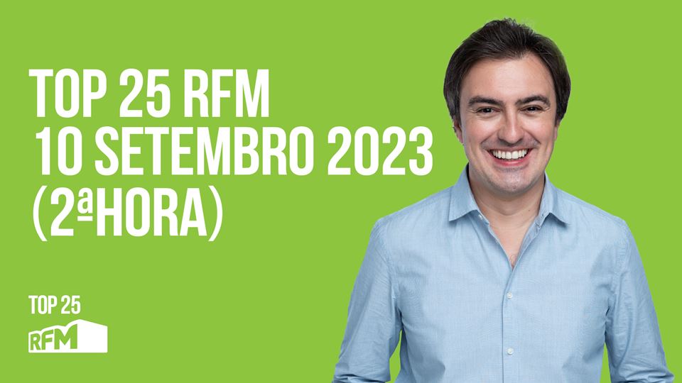 TOP 25 RFM 10 SETEMBRO DE 2023 - 2ª HORA