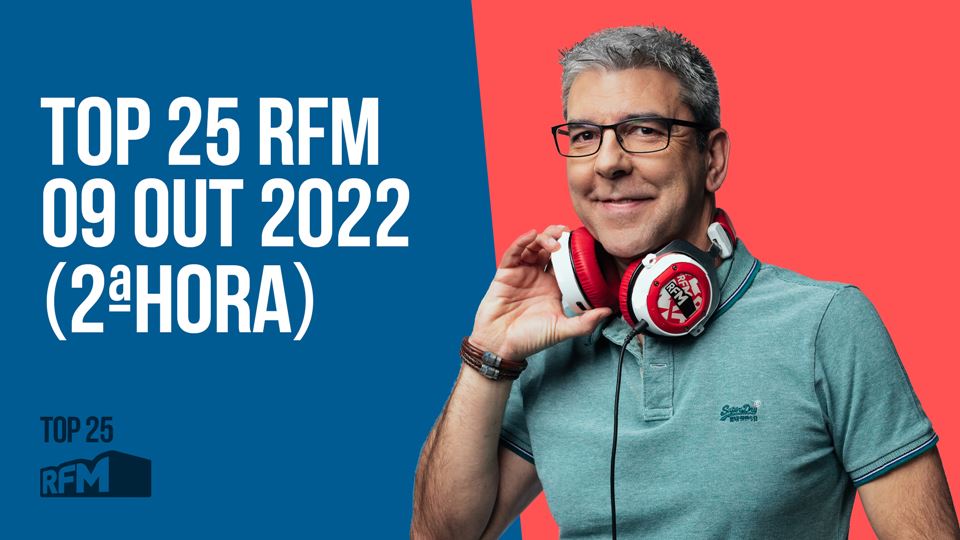 Shoeb Rfm TOP 25 RFM 23 OUTUBRO DE 2022 - 2ª HORA - RFM